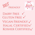Load image into Gallery viewer, 100% friendly product label featuring dairy-free, gluten-free, vegan-friendly, halal and kosher certified options.