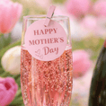 Load image into Gallery viewer, Cheers with a sparkling drink featuring a tag that says "HAPPY MOTHER'S DAY" for Mother's Day celebrations.