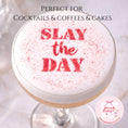 Load image into Gallery viewer, Reusable Stencil Cocktail & Coffee- Slay The Day