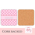 Load image into Gallery viewer, Personalised name coasters with bow design featuring the name Chloe and a cork back.