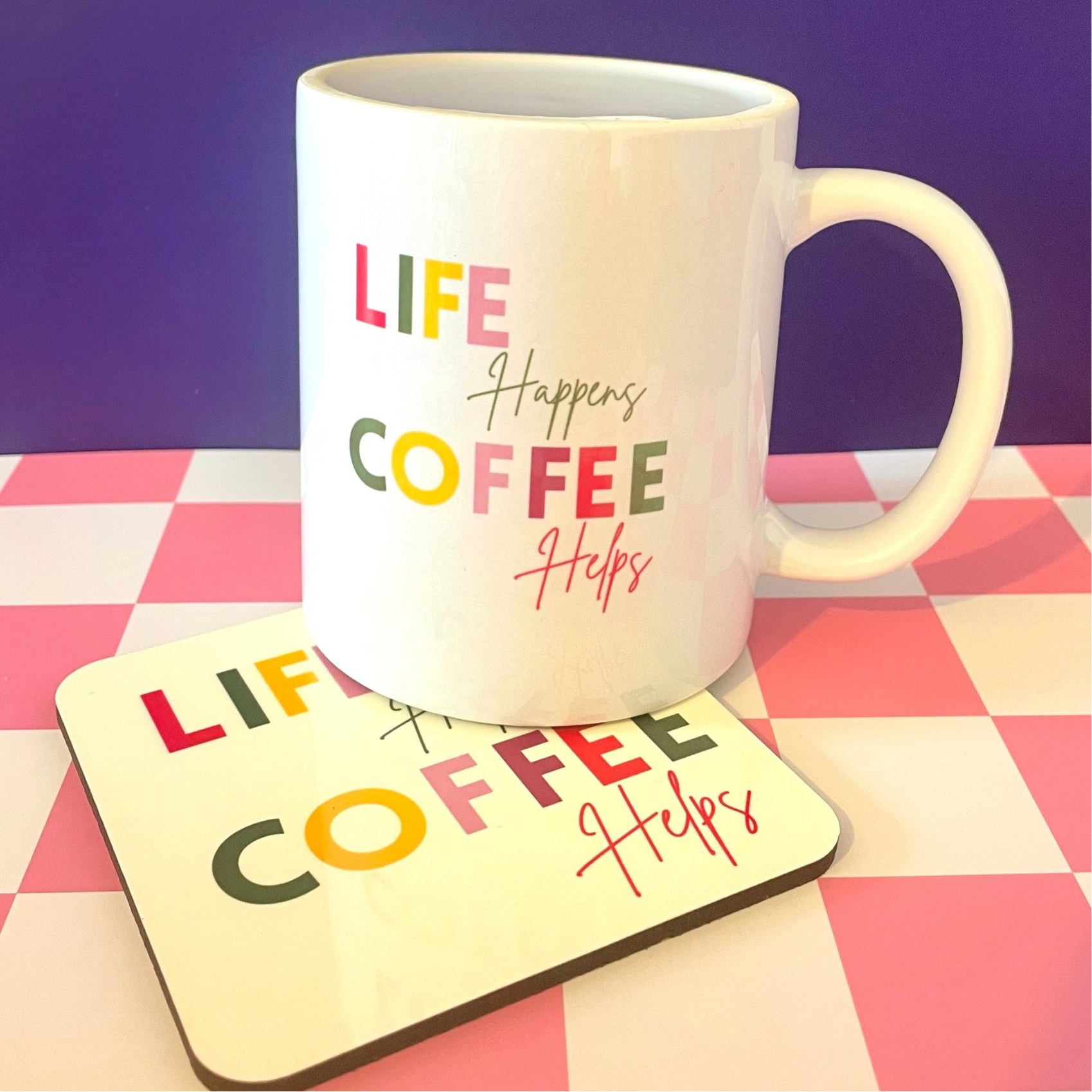 Life Happens Coffee Helps Coffee Mug