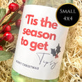 Load image into Gallery viewer, ‘Tis The Season To Get Tipsy’ Wine Label
