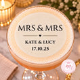 Load image into Gallery viewer, Mrs & Mrs Wedding Edible Cocktail Drink Toppers on a cocktail with names Kate & Lucy and wedding date 17.10.25
