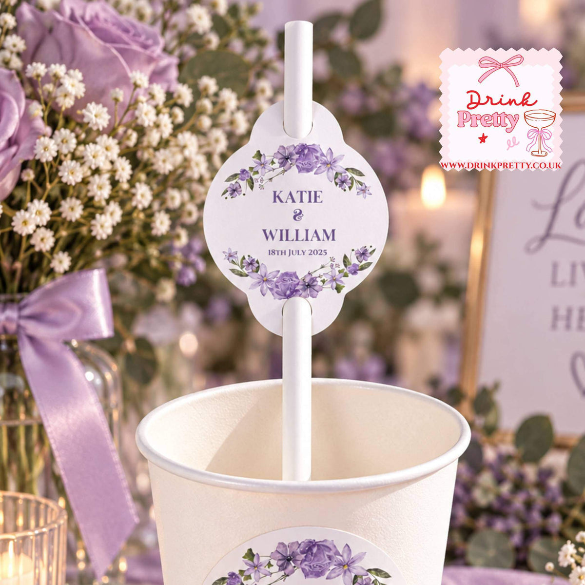 Lilac Love Paper Straw Toppers on a wedding cup featuring names Katie and William, adding elegance to wedding drinks.
