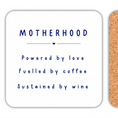 Load image into Gallery viewer, Motherhood Drink Coaster
