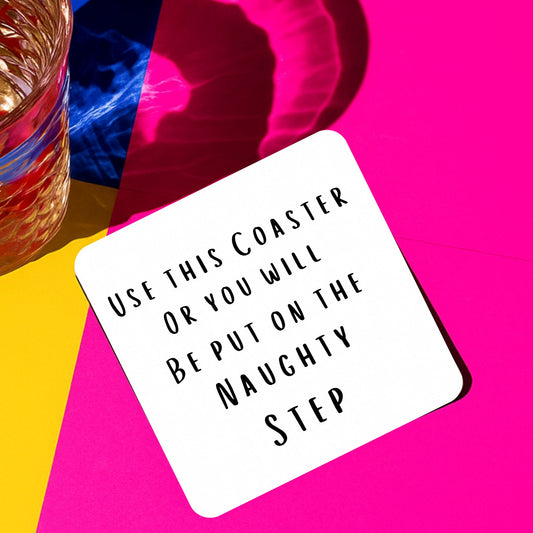 Naughty Step Drink Coaster