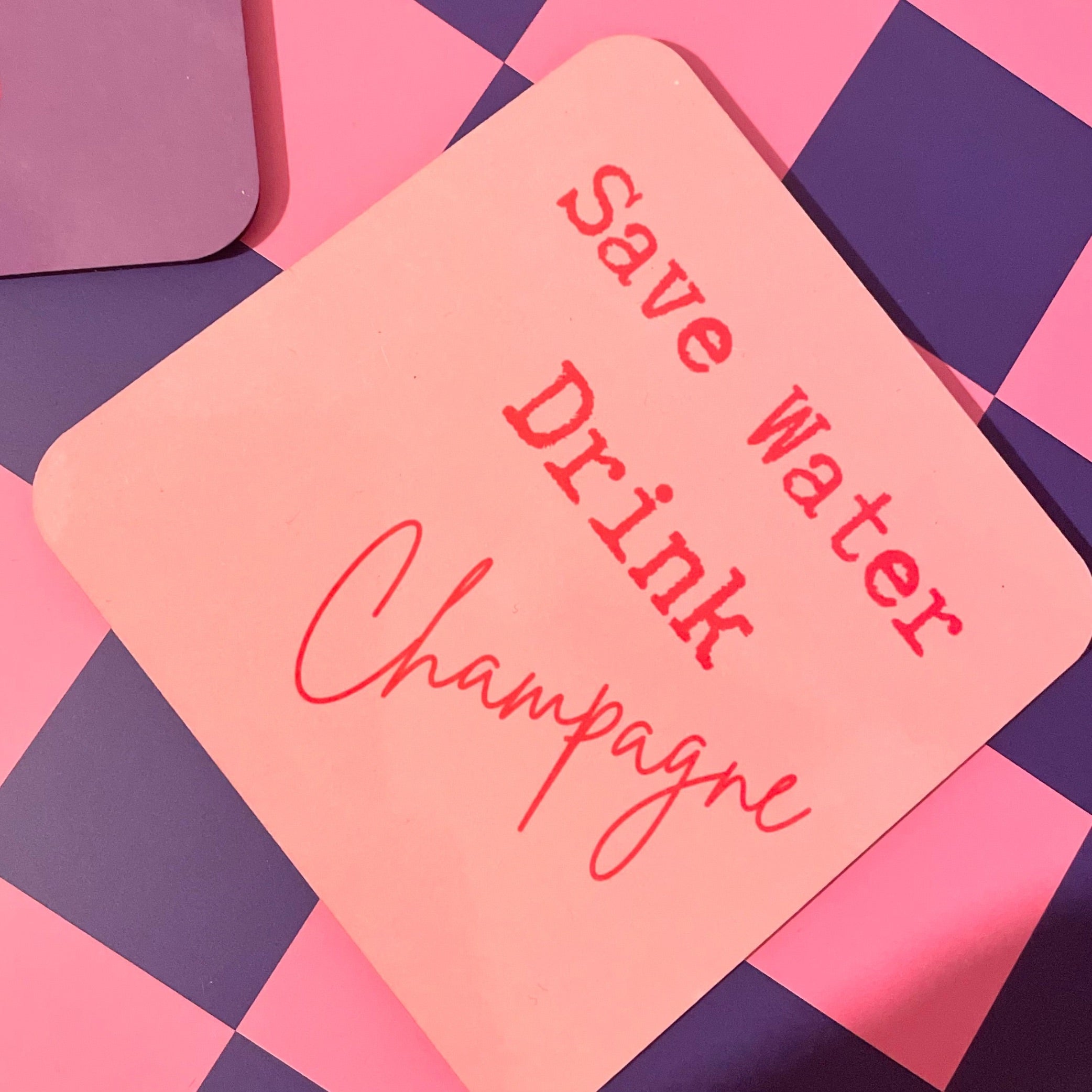 Save Water Drink Champagne Drink Coaster