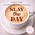 Load image into Gallery viewer, Reusable Stencil Cocktail & Coffee- Slay The Day
