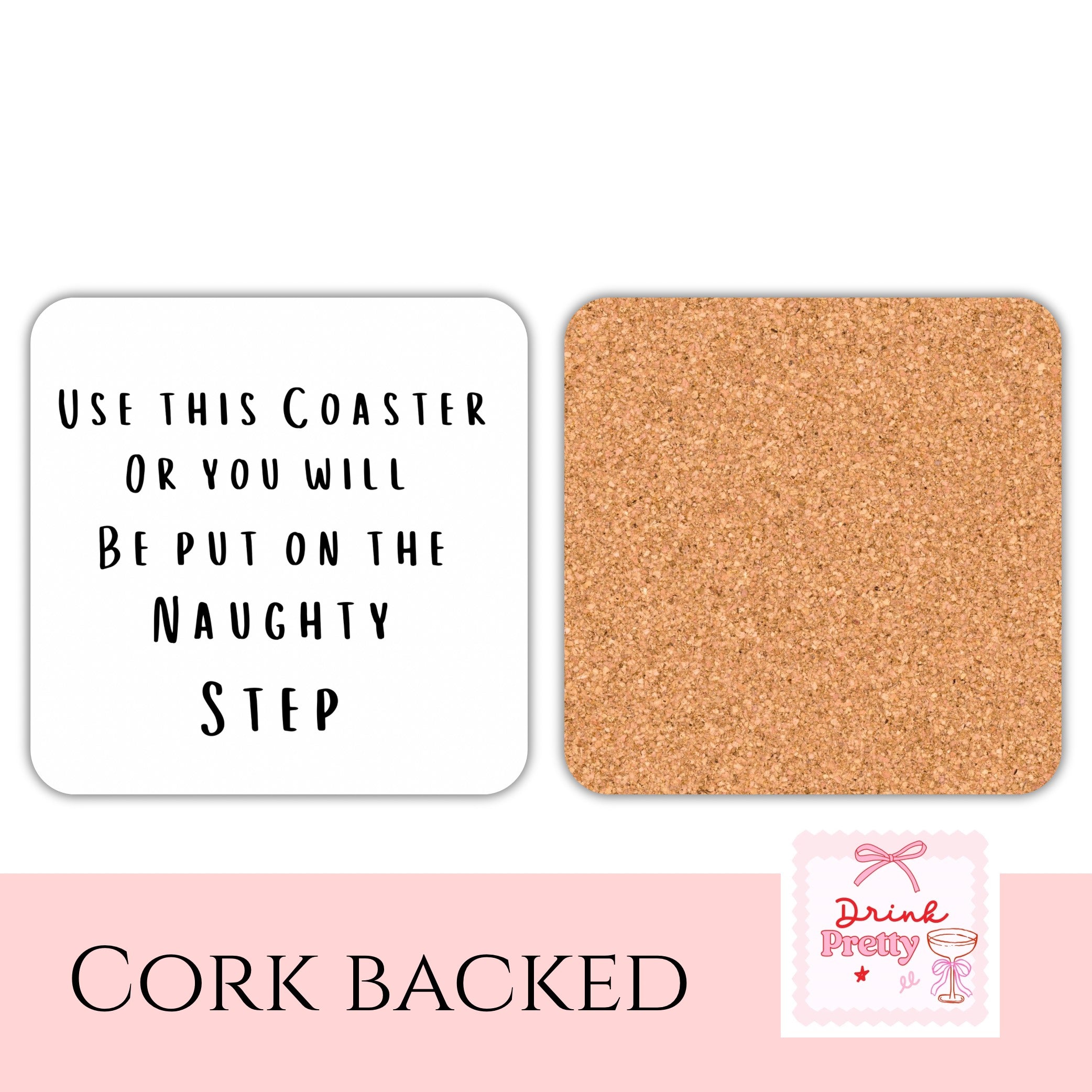 Naughty Step Drink Coaster