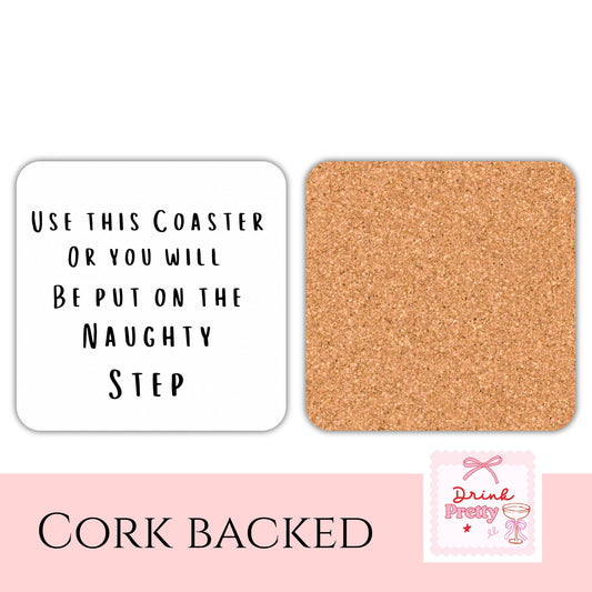 Naughty Step Drink Coaster