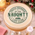 Load image into Gallery viewer, Naughty List Edible drink toppers for Festive cocktails on a cocktail glass with festive design.
