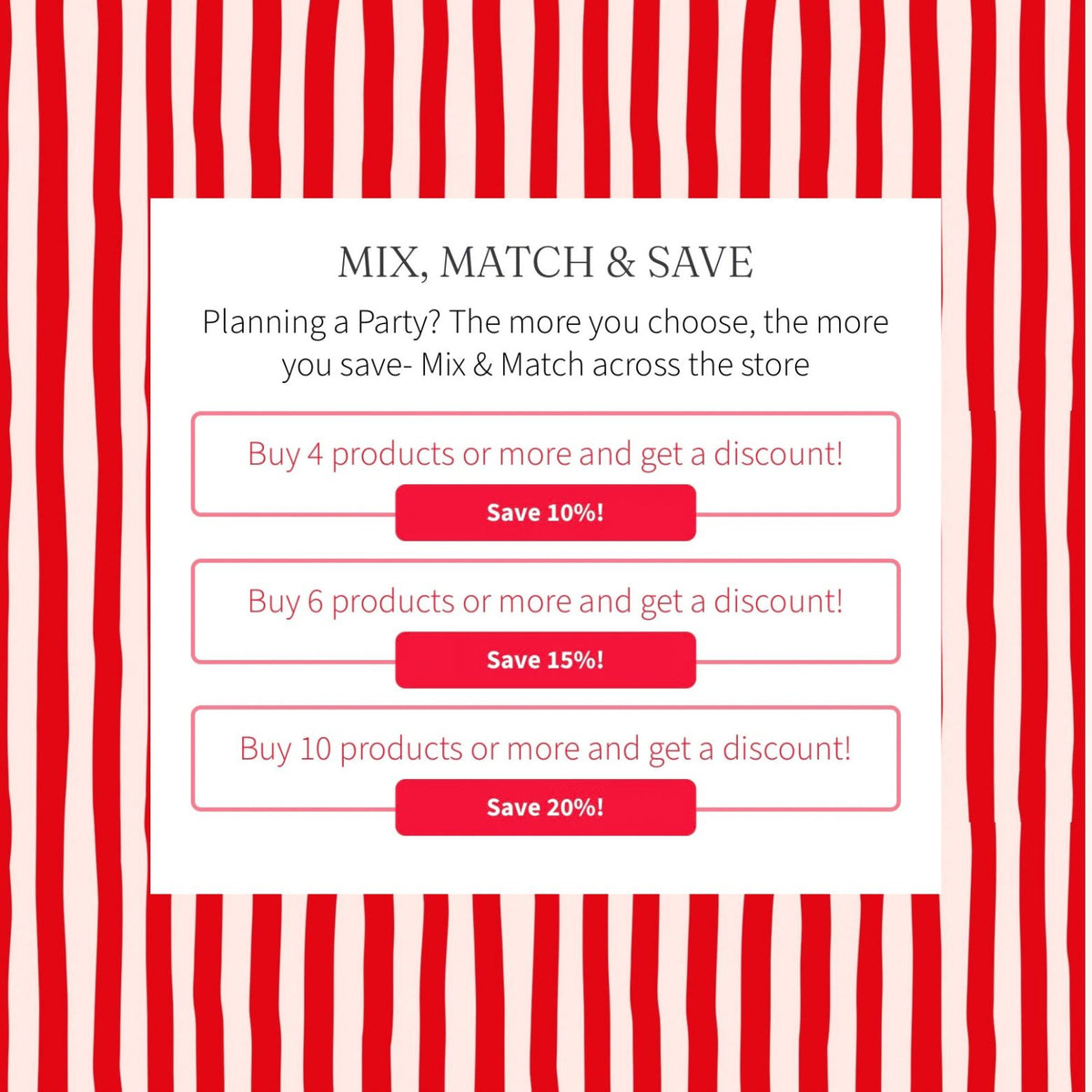 MIX,MATCH & SAVE DISCOUNTS