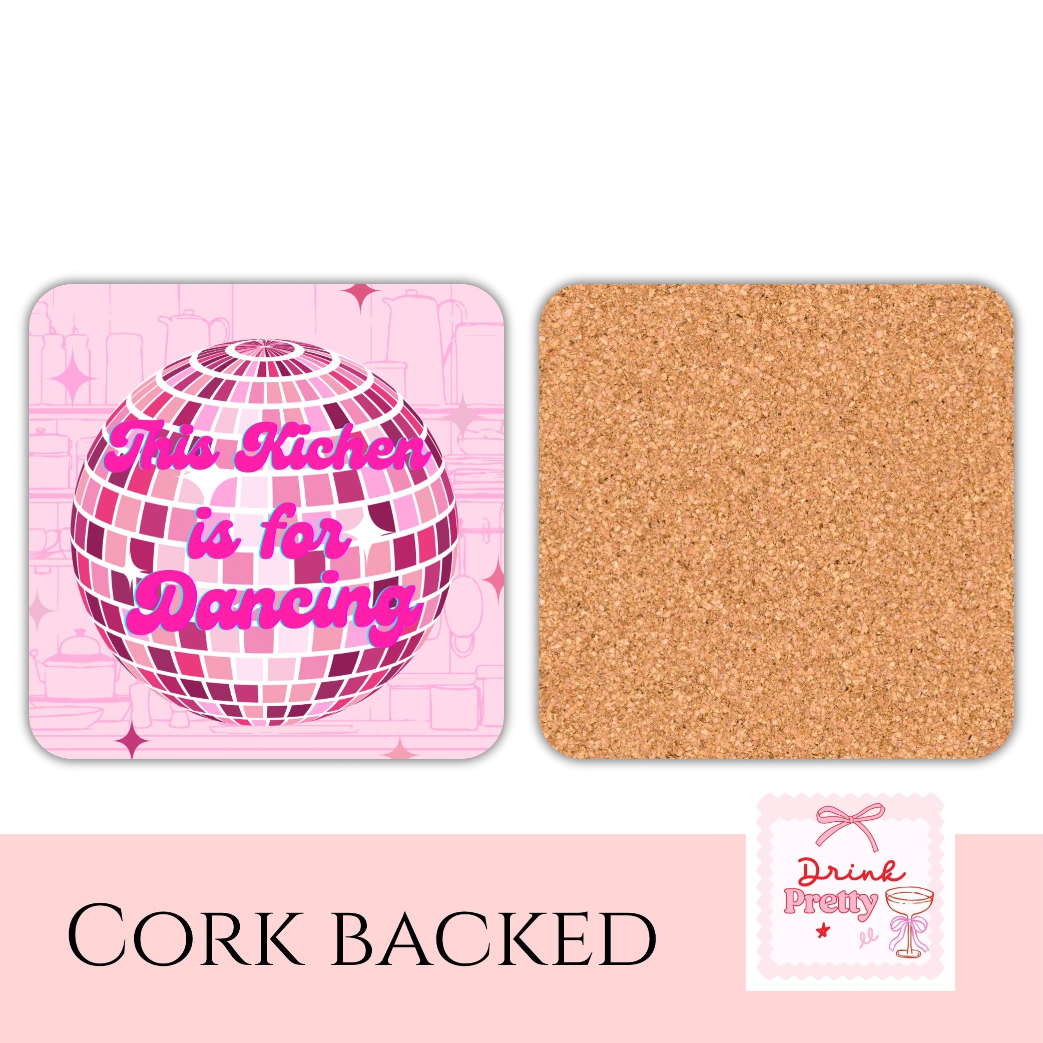 This Kitchen Is For Dancing Drink Coaster