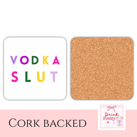 Vodka Slut Drink Coaster
