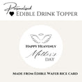 Load image into Gallery viewer, Happy Heavenly Mothers Day Edible Wafer Drink Toppers design featuring angel wings for remembrance.
