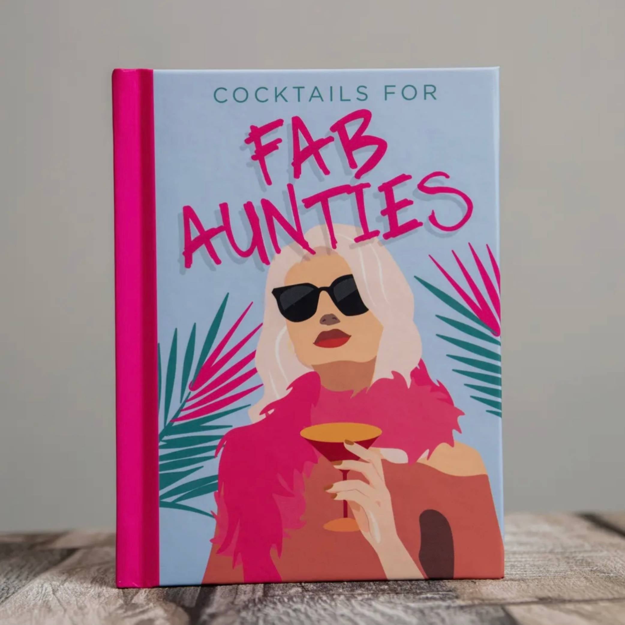 Cocktails For Fab Aunties Book - PRE-ORDER